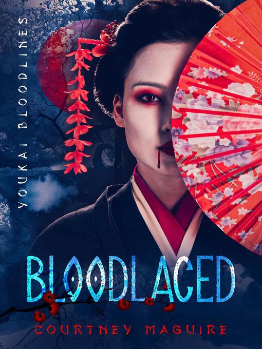 Title details for Bloodlaced by Courtney Maguire - Available